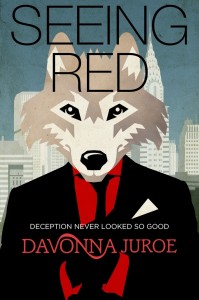 Seeing Red by Davonna Juroe